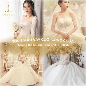 váy cưới cao cấp cho thuê của LAT BRIDAL